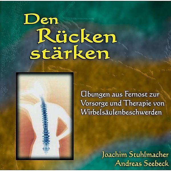 Den Rücken stärken,1 Audio-CD, Joachim Stuhlmacher