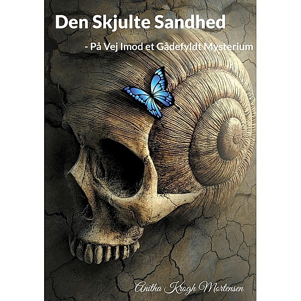 Den Skjulte Sandhed / Den Skjulte Sandhed Bd.2, Anitha Krogh Mortensen