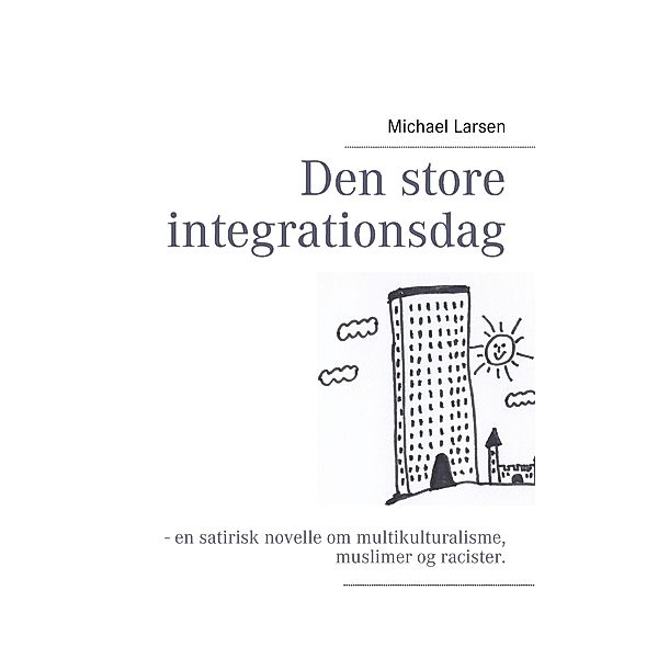 Den store integrationsdag, Michael Larsen