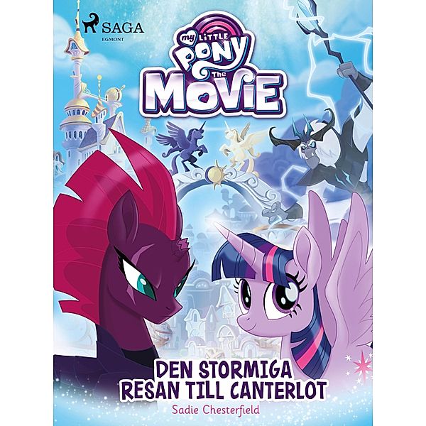 Den stormiga resan till Canterlot / My Little Pony, Sadie Chesterfield