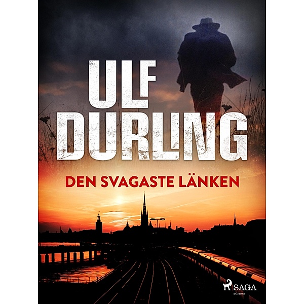 Den svagaste länken / Sven Eliasson anar oråd Bd.1, Ulf Durling