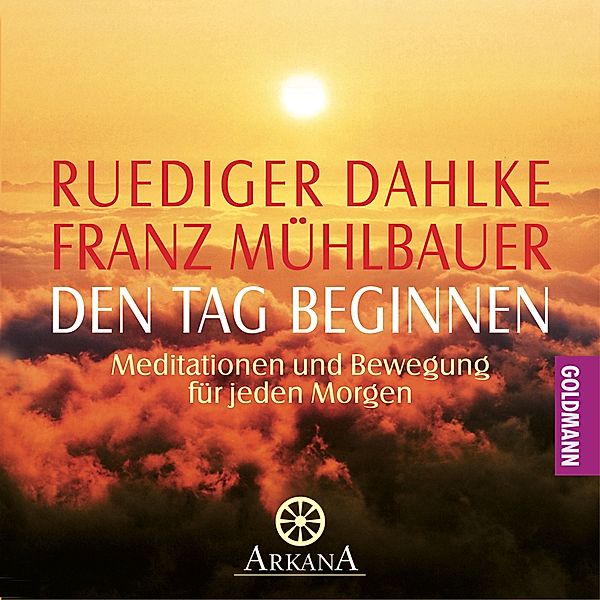 Den Tag beginnen, Ruediger Dahlke, Franz Mühlbauer