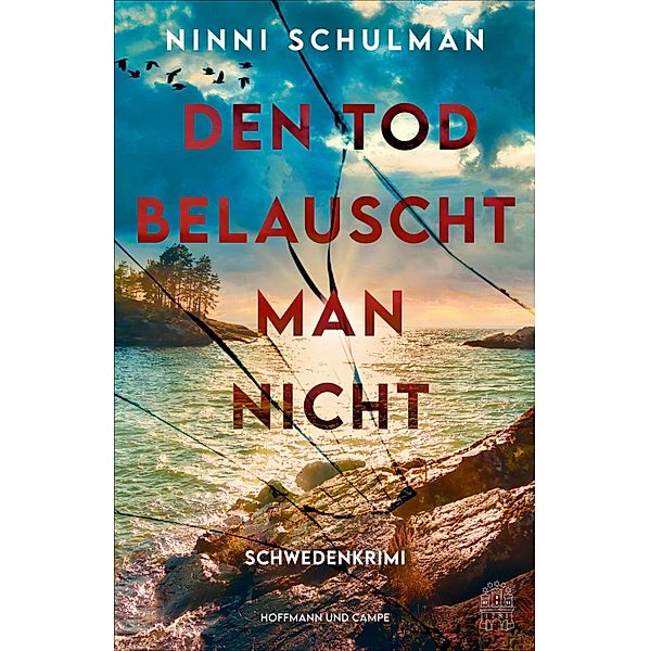 Den Tod belauscht man nicht, Ninni Schulman