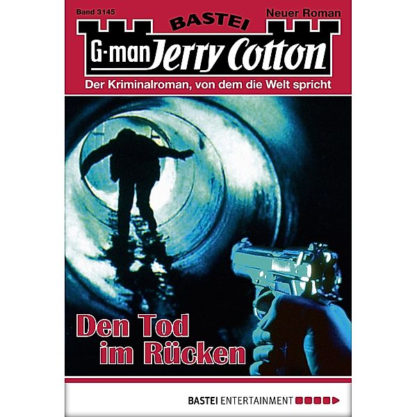 Den Tod im Rücken / Jerry Cotton Bd.3145, Jerry Cotton