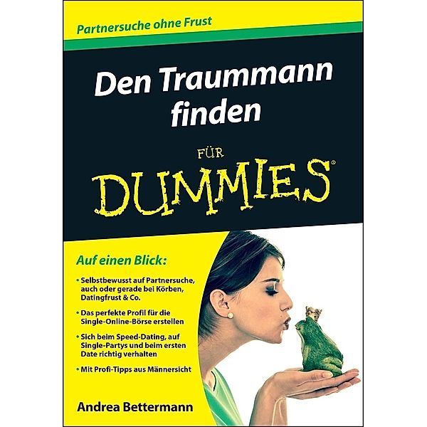 Den Traummann finden für Dummies, Andrea Bettermann