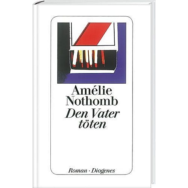 Den Vater töten, Amélie Nothomb