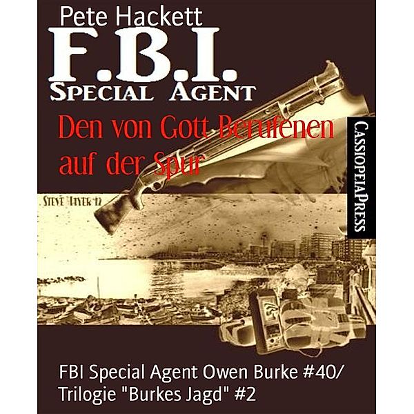 Den von Gott Berufenen auf der Spur, Pete Hackett