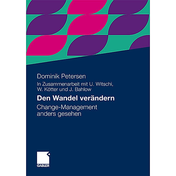 Den Wandel verändern, Dominik Petersen