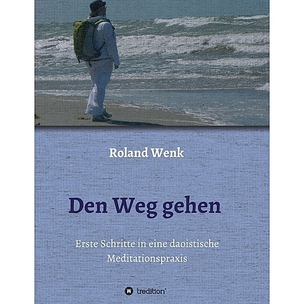 Den Weg gehen, Roland Wenk