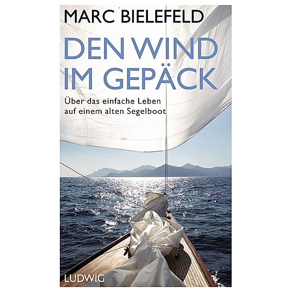 Den Wind im Gepäck, Marc Bielefeld