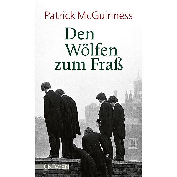 Den Wölfen zum Frass / Oktaven, Patrick McGuinness