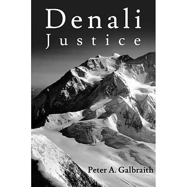 Denali Justice, Peter A. Galbraith