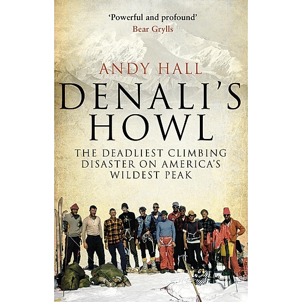 Denali's Howl, Andy Hall
