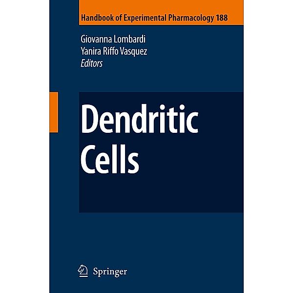 Dendritic Cells / Handbook of Experimental Pharmacology Bd.188