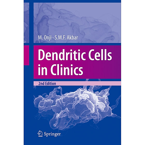 Dendritic Cells in Clinics, Morikazu Onji, Sk. Md. Fazle Akbar