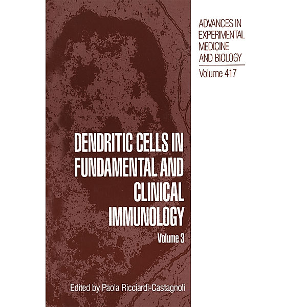 Dendritic Cells in Fundamental and Clinical Immunology