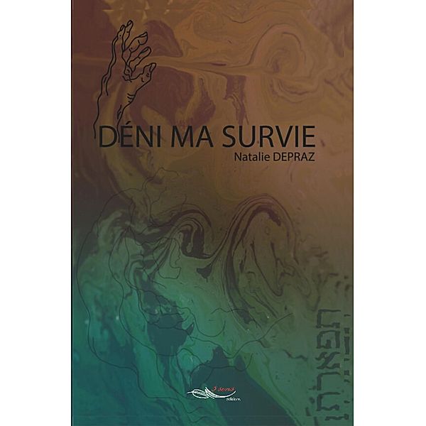 Déni ma survie, Nathalie Depraz