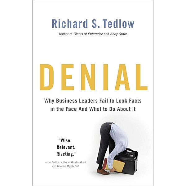 Denial, Richard S. Tedlow