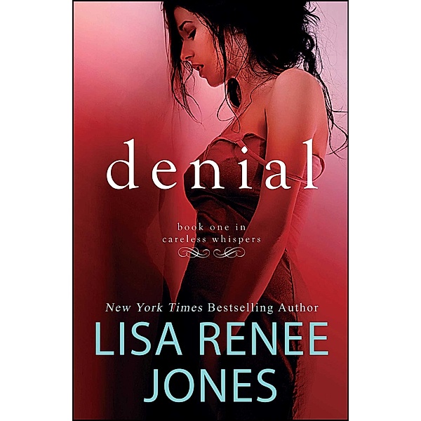 Denial, Lisa Renee Jones