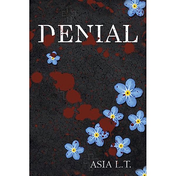 Denial, Asia L. T.