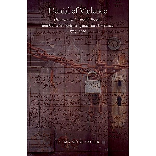 Denial of Violence, Fatma Muge Gocek