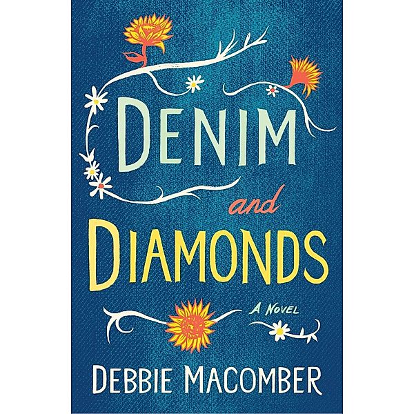 Denim and Diamonds / Debbie Macomber Classics, Debbie Macomber