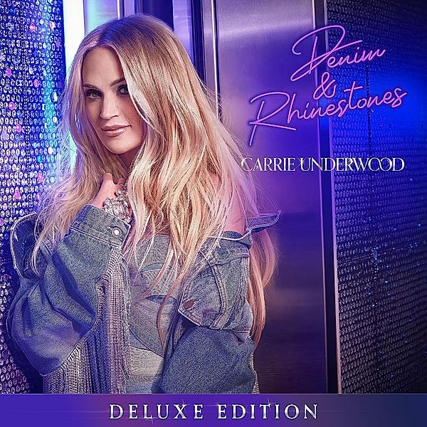 Denim & Rhinestones (Deluxe Edition), Carrie Underwood