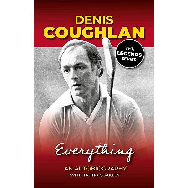 Denis Coughlan: Everything, Denis Coughlan