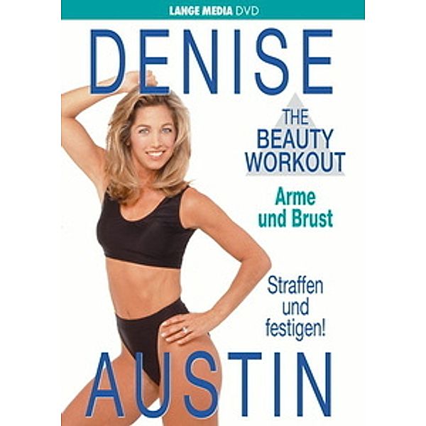 Denise Austin - The Beauty Workout: Arme und Brust, Denise Austin