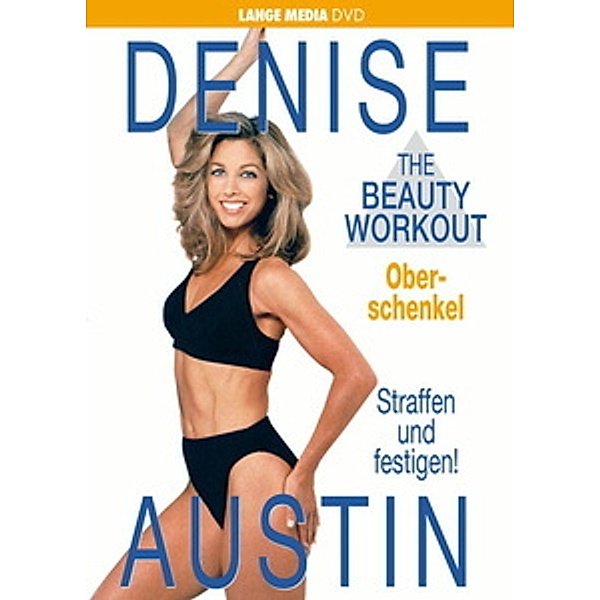 Denise Austin - The Beauty Workout: Oberschenkel, Denise Austin