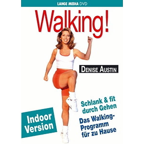 Denise Austin - Walking! Indoor Version, Denise Austin