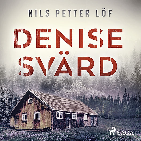 Denise Svärd, Nils Petter Löf