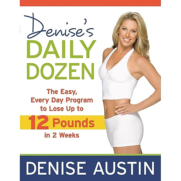 Denise's Daily Dozen, Denise Austin