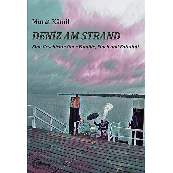 Deniz am Strand, Murat Kâmil