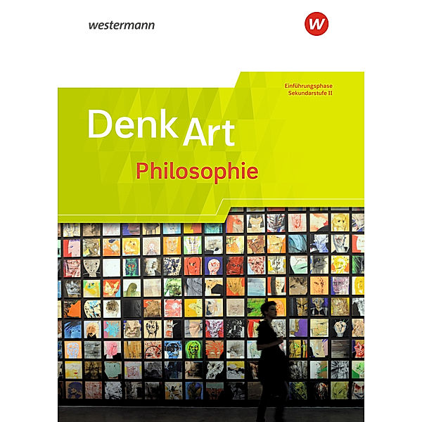 DenkArt - Arbeitsbücher Philosophie für die gymnasiale Oberstufe - Ausgabe Nordrhein-Westfalen u.a.