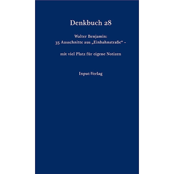 Denkbuch 28, Walter Benjamin