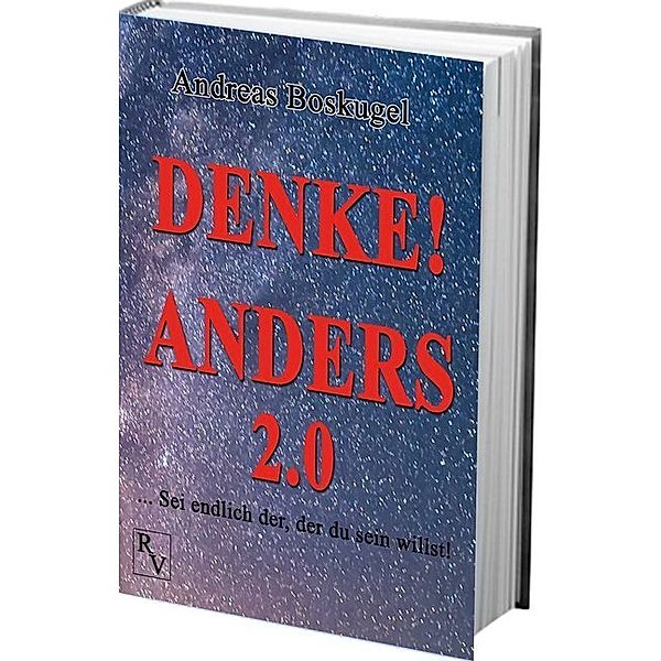 DENKE! ANDERS 2.0, Andreas Boskugel