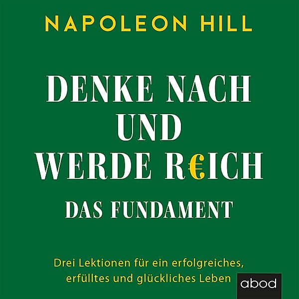 Denke nach und werde reich, Napoleon Hill