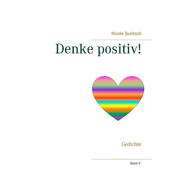 Denke positiv!, Nicole Sunitsch