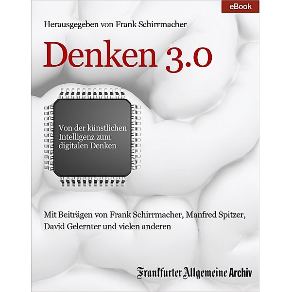 Denken 3.0, Frankfurter Allgemeine Archiv