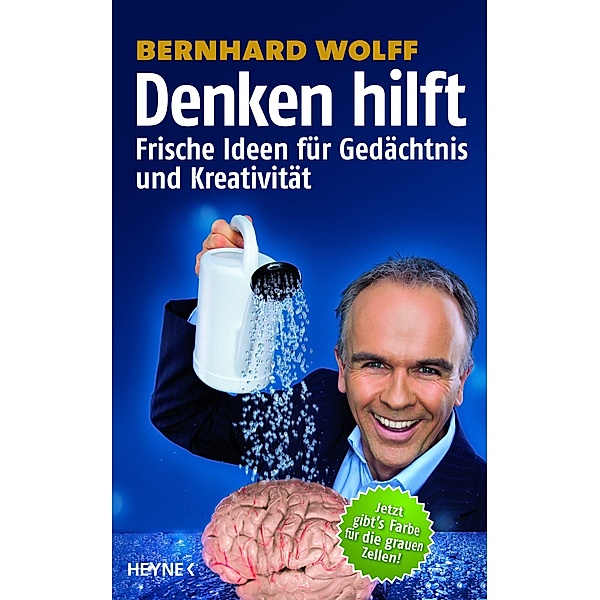Denken hilft, Bernhard Wolff