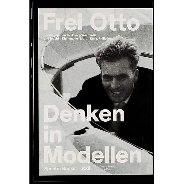 Denken in Modellen, Frei Otto