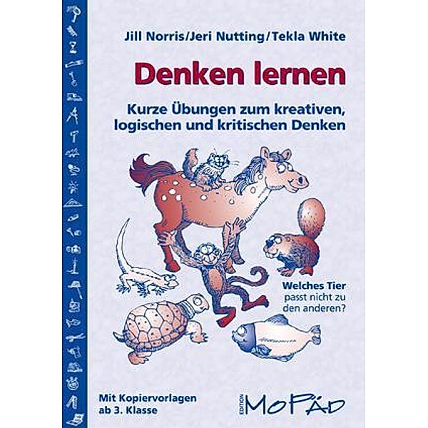 Denken lernen -  ab 3. Klasse, Jill Norris, Jeri Nutting, Tekla White