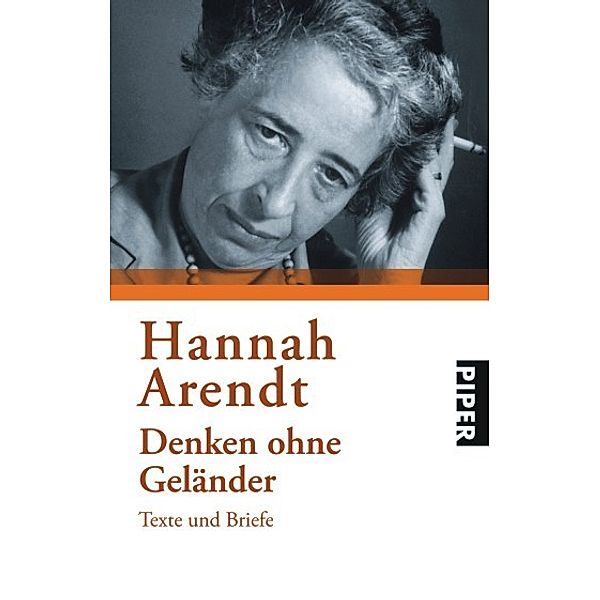 Denken ohne Geländer, Hannah Arendt