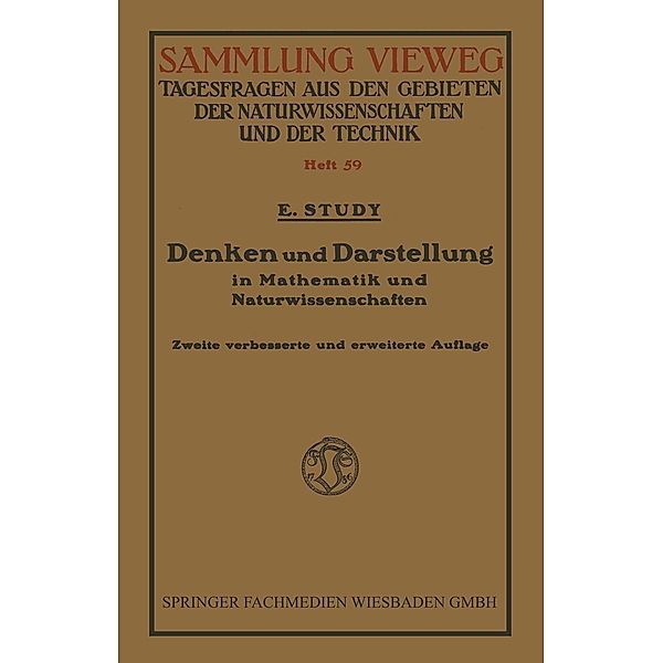 Denken und Darstellung in Mathematik und Naturwissenschaften / Sammlung Vieweg Bd.2, Eduard Study