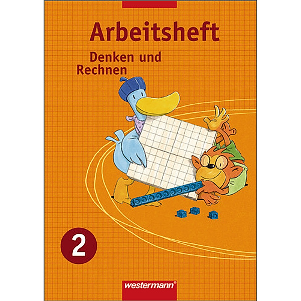 Denken und Rechnen, Ausgabe 2007 für die östlichen Bundesländer / 2. Jahrgangsstufe, Arbeitsheft