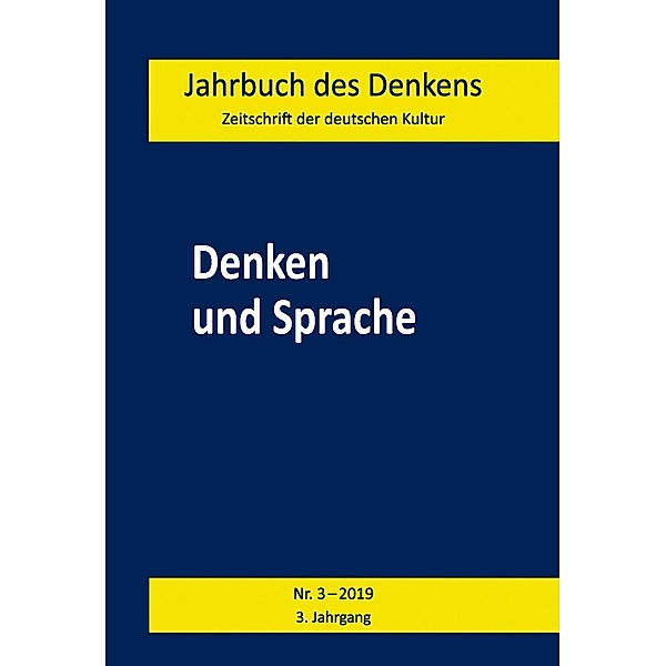 Denken und Sprache / Jahrbuch des Denkens Bd.3-2019