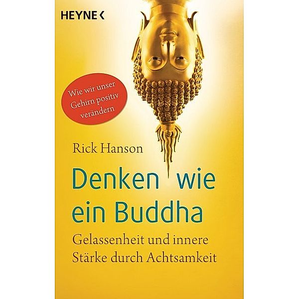 Denken wie ein Buddha, Rick Hanson