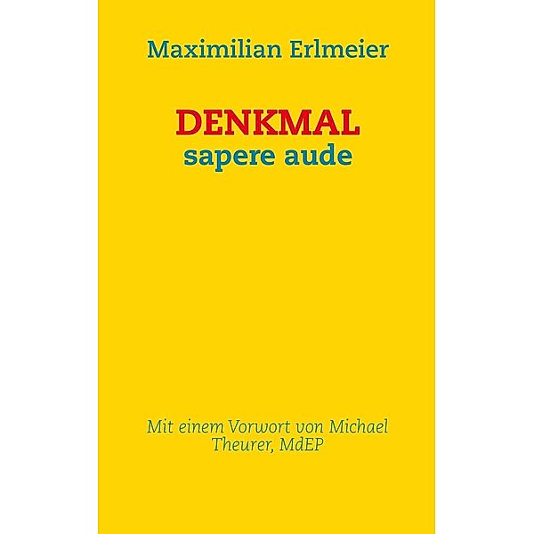 DENKMAL, Maximilian Erlmeier