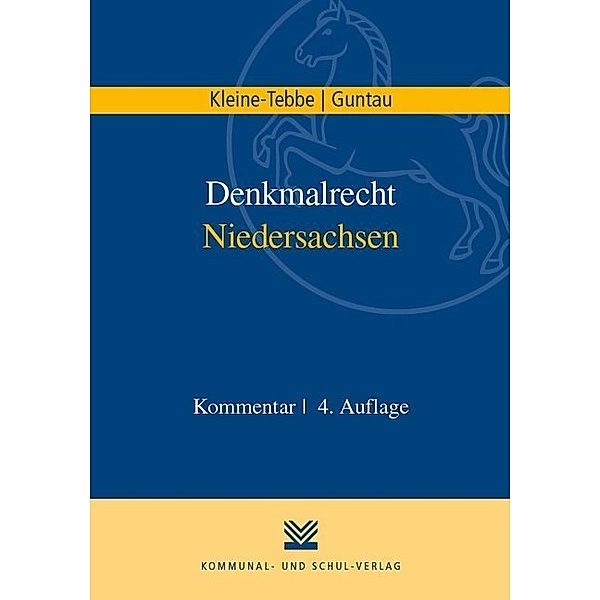 Denkmalrecht Niedersachsen, Andreas Kleine-Tebbe, Christian Guntau